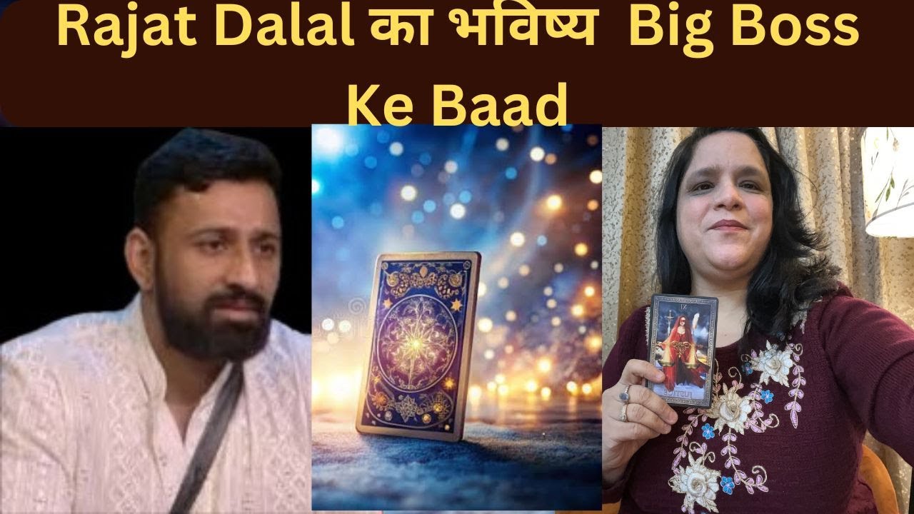 RAJAT DALAL  Ka Future Kya होगा - Kya फिर होगी Controversy या- Tarot Reading Big Boss 18