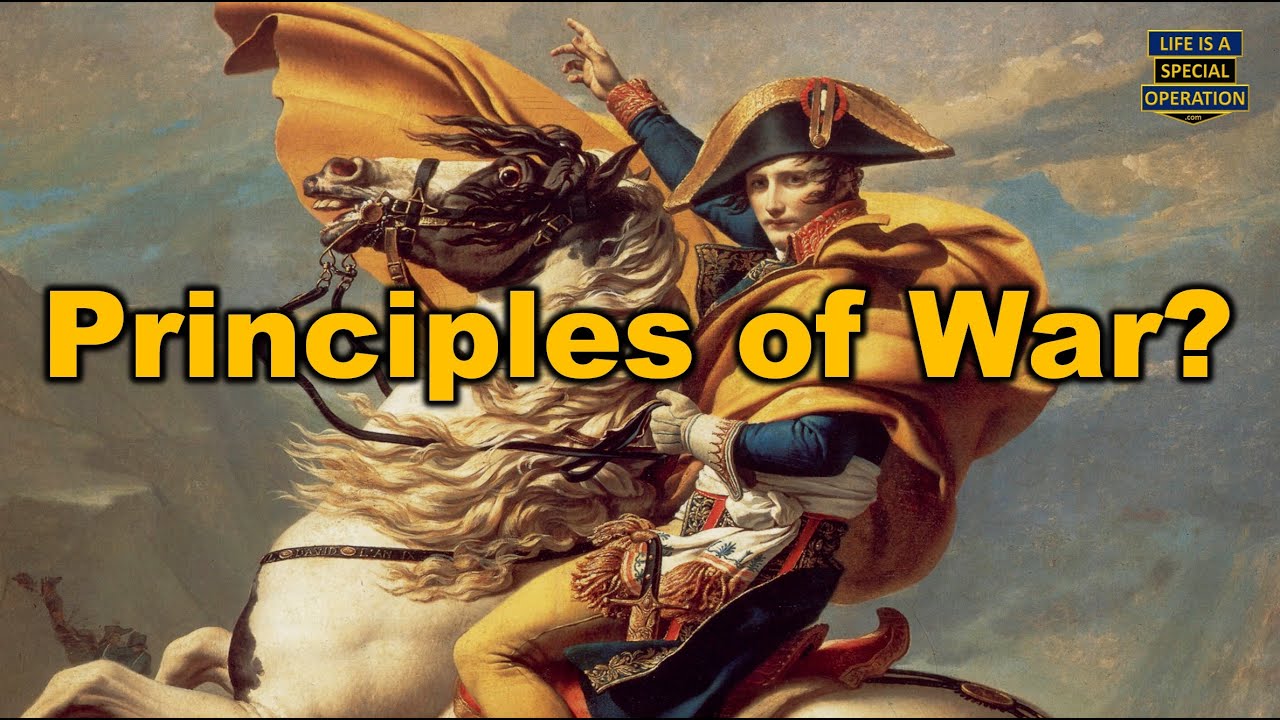 What are the PRINCIPLES of WAR? - Military Leadership - Strategy - Mindset