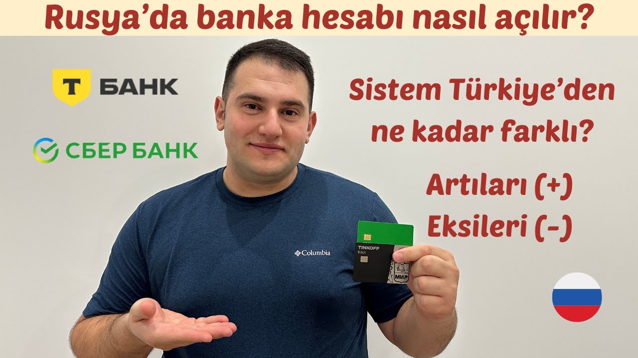 Rusya'da banka hesabı açtırmak | Gerekli evraklar | Tinkoff | Sberbank
