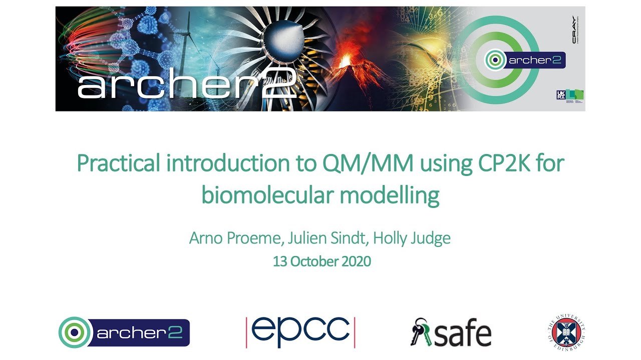 Practical introduction to QM/MM using CP2K for biomolecular modelling - Session 1