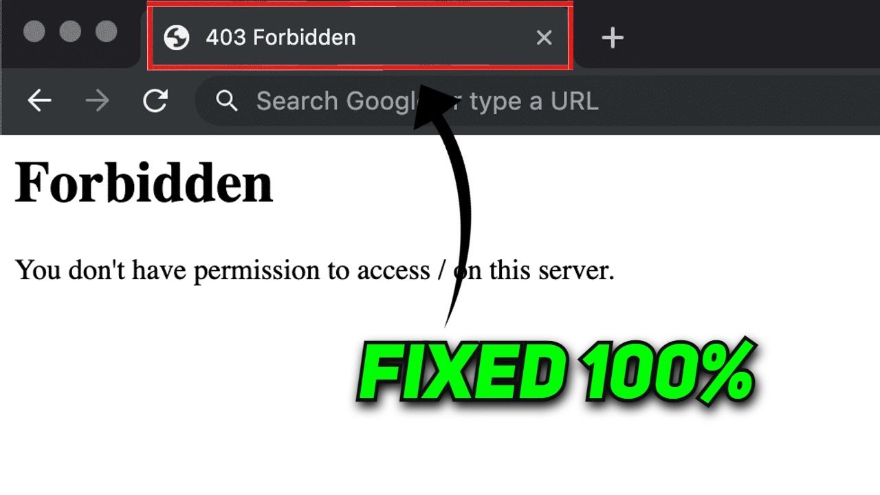 Решено - Ошибка 403 &laquo;Запрещено&raquo; в Google Chrome для Windows 10 / 11/8/7 | Исправлена ​​ошибка 403...