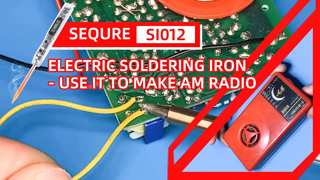 SEQURE SI012 Electric Soldering Iron - Use it to make a radio