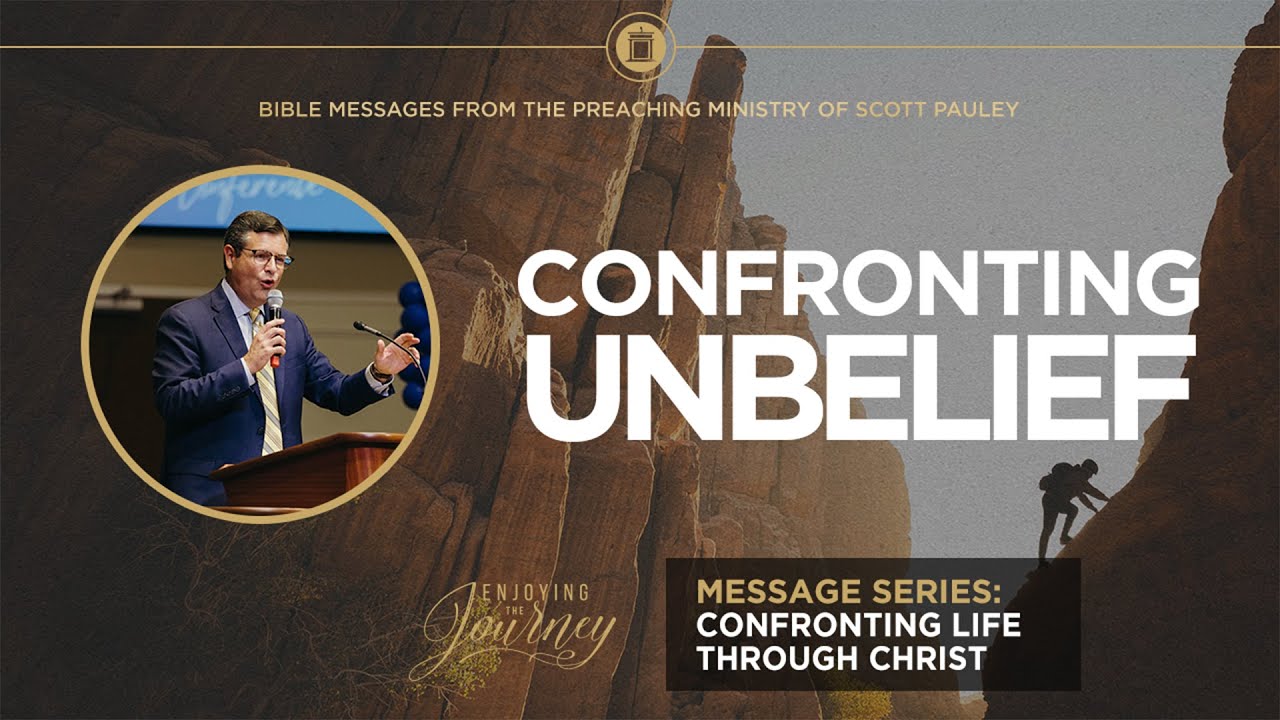 Confronting Unbelief