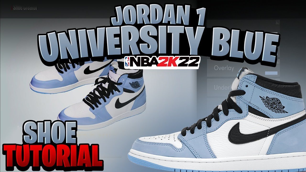 NBA 2K22 HOW TO CREATE JORDAN 1 RETRO UNIVERSITY BLUE SHOE CREATOR 🥾🔥