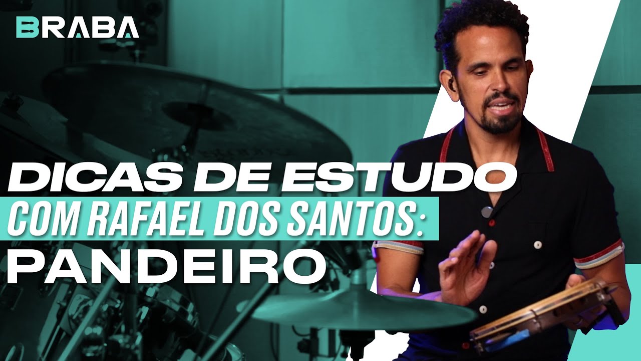 Dicas de Estudo com RAFAEL DOS SANTOS (PANDEIRO) | Braba