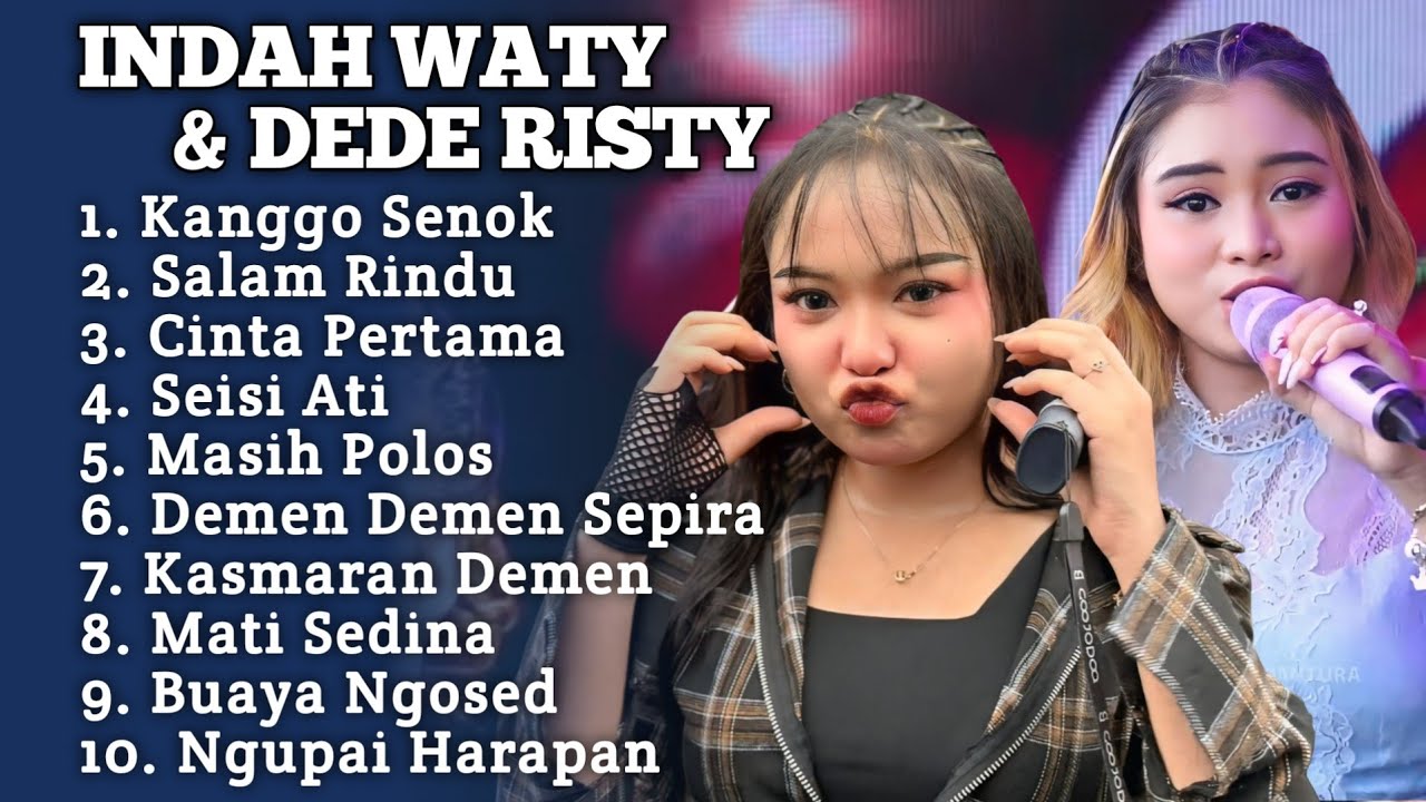 INDAH WATY & DEDE RISTY FULL ALBUM TERBARU ‼️ Kanggo Senok - Seisi Ati tarling viral 
