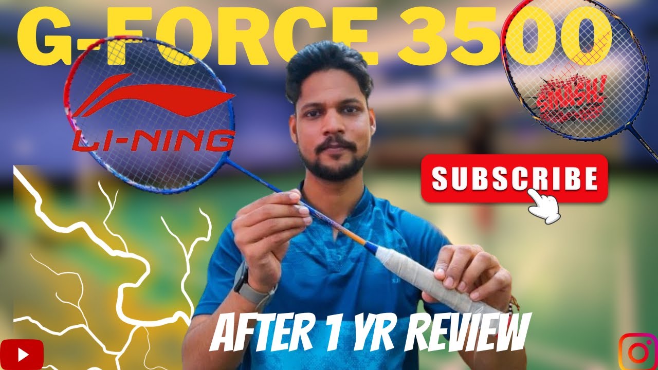 Li-Ning G-Force 3500 1yr Review| Hindi| 2023