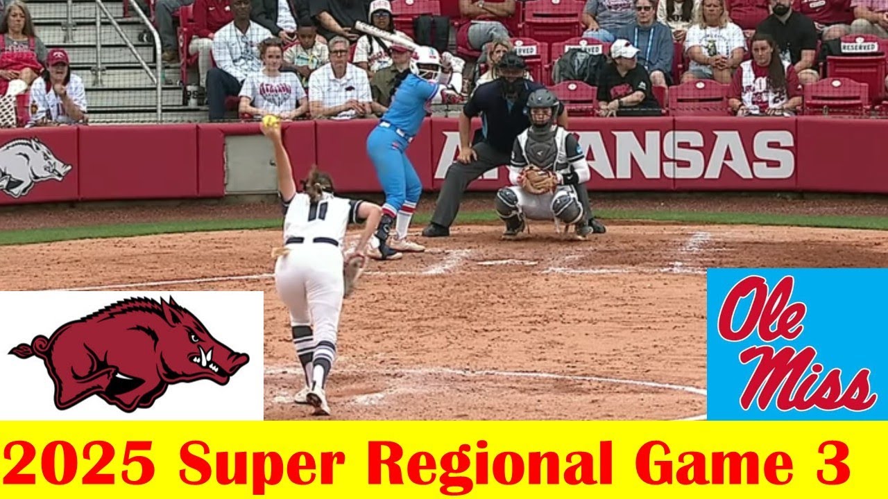Ole Miss vs #4 Arkansas Softball Highlights, 2025 NCAA Super Regional Site 4 Game 3