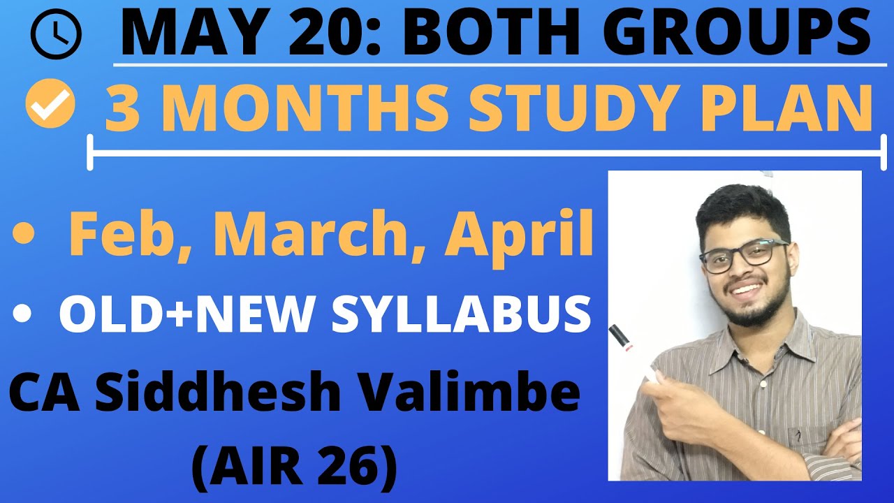 CA Final May 2020 Study Plan for 3 Months | By CA Siddhesh Valimbe