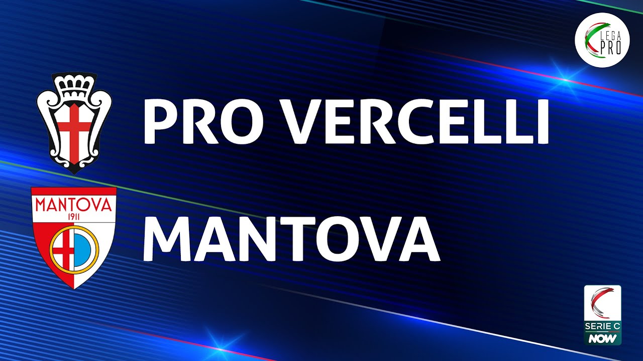 Pro Vercelli - Mantova 1-1 | Gli Highlights
