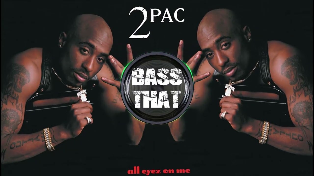 2Pac - No More Pain (Bass Boosted)