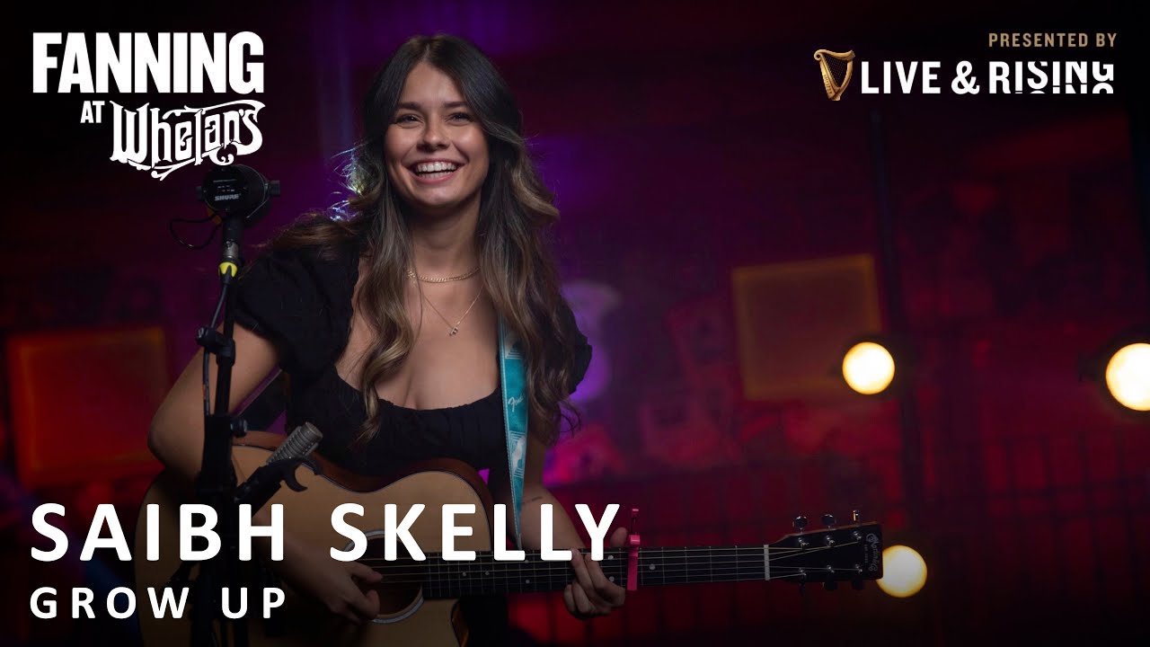 Saibh Skelly - Grow Up | Live on Fanning At Whelans