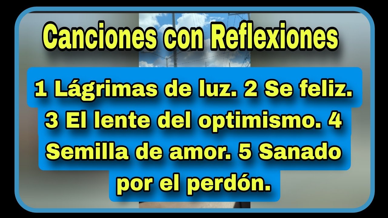 Canciones con sentido y vida 2