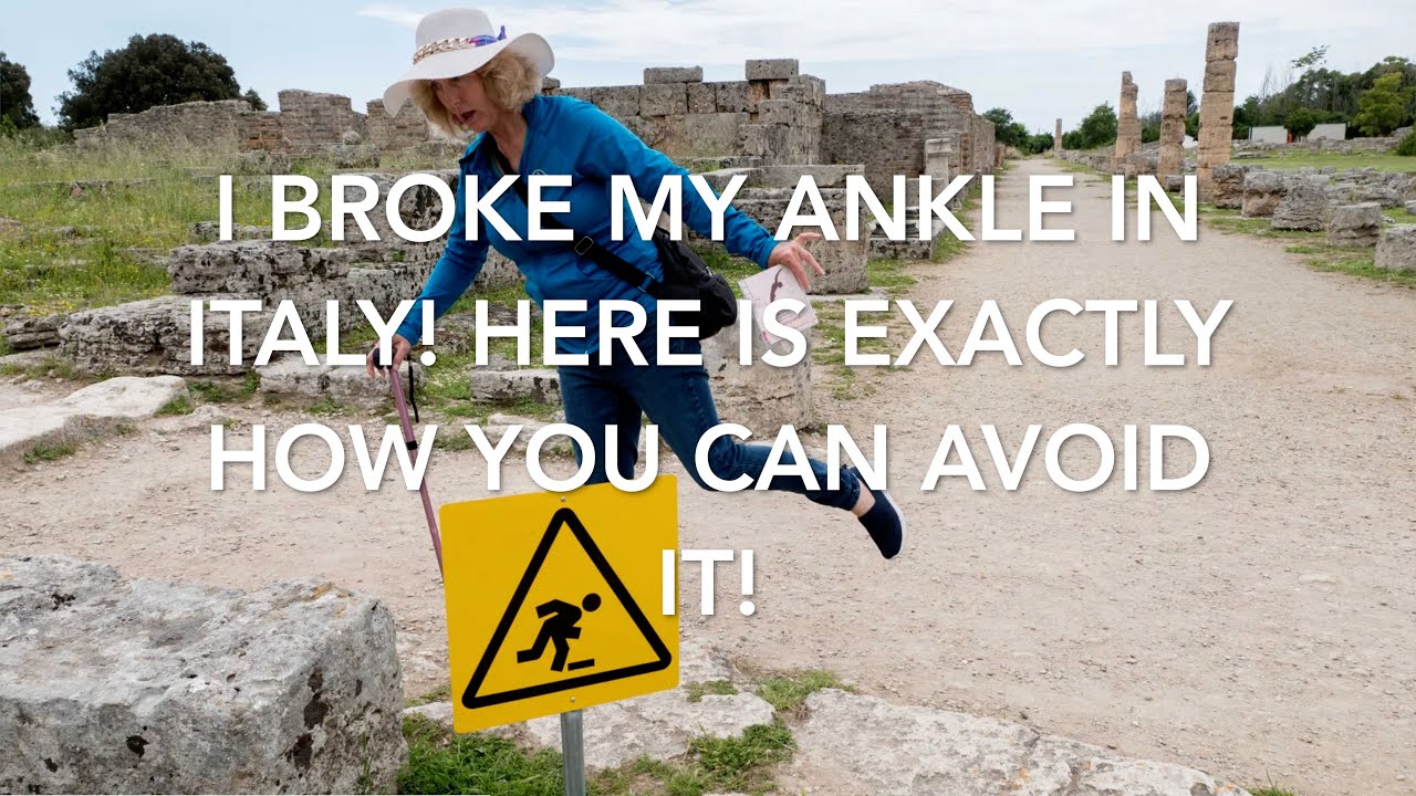 I Broke My Ankle in Italy! Here is EXACTLY How You Can Avoid It!