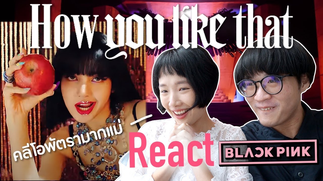 BLACKPINK - 'How You Like That' - MV Reaction【วิเคราะห์】💡Softpomz