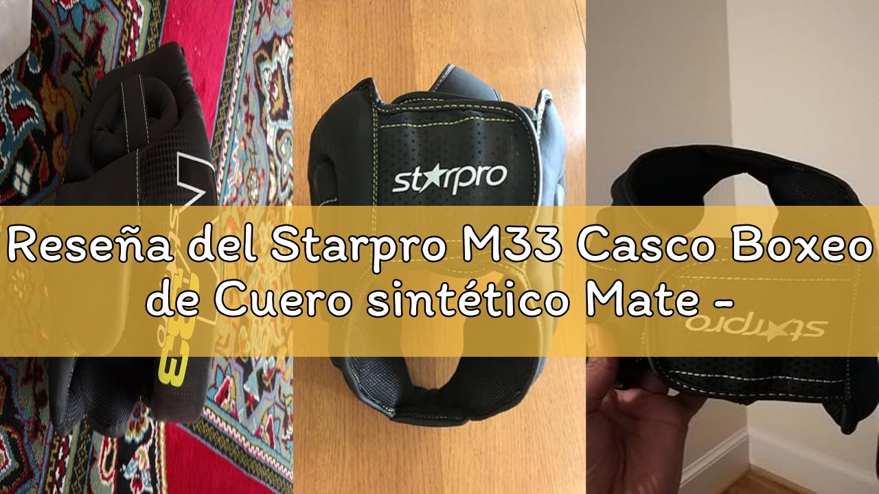 Rese&ntilde;a del Starpro M33 Casco Boxeo de Cuero sint&eacute;tico Mate - Protecci&oacute;n para la Cabeza y Las mejilla