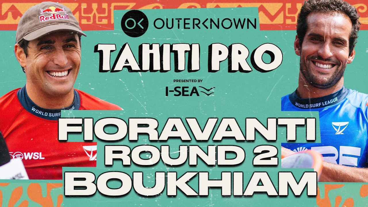 Leonardo Fioravanti vs Ramzi Boukhiam | Outerknown Tahiti Pro presented by I-SEA 2026 - Round 2