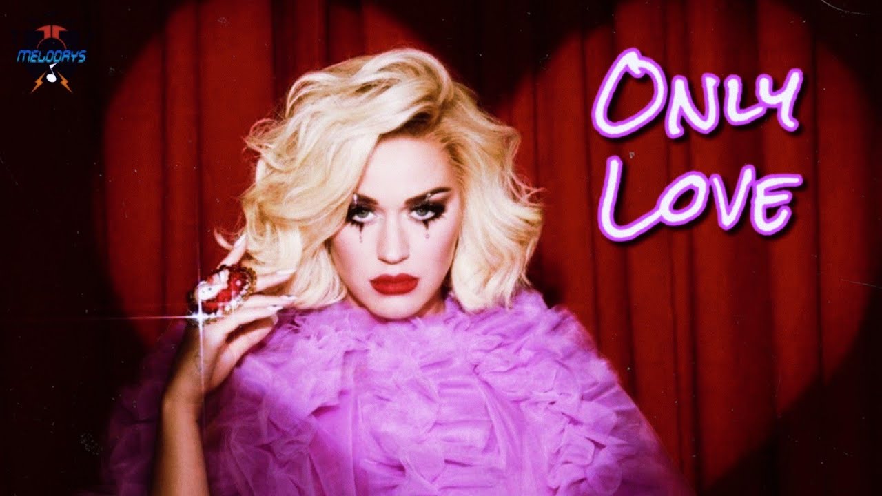 Only Love ~ Katy Perry // Subtitulada (Ingl&eacute;s~Espa&ntilde;ol) 🤲💓