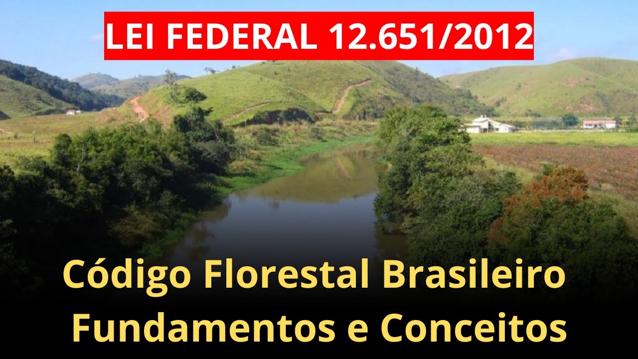Lei 12.651: Introdução e Conceitos Principais