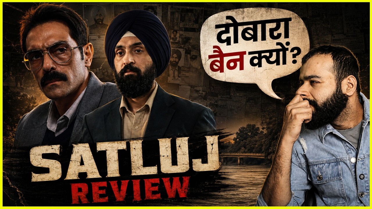 Satluj Review: From Punjab 95 To Satluj To BAN? Diljit Dosanjh | Arjun Rampal