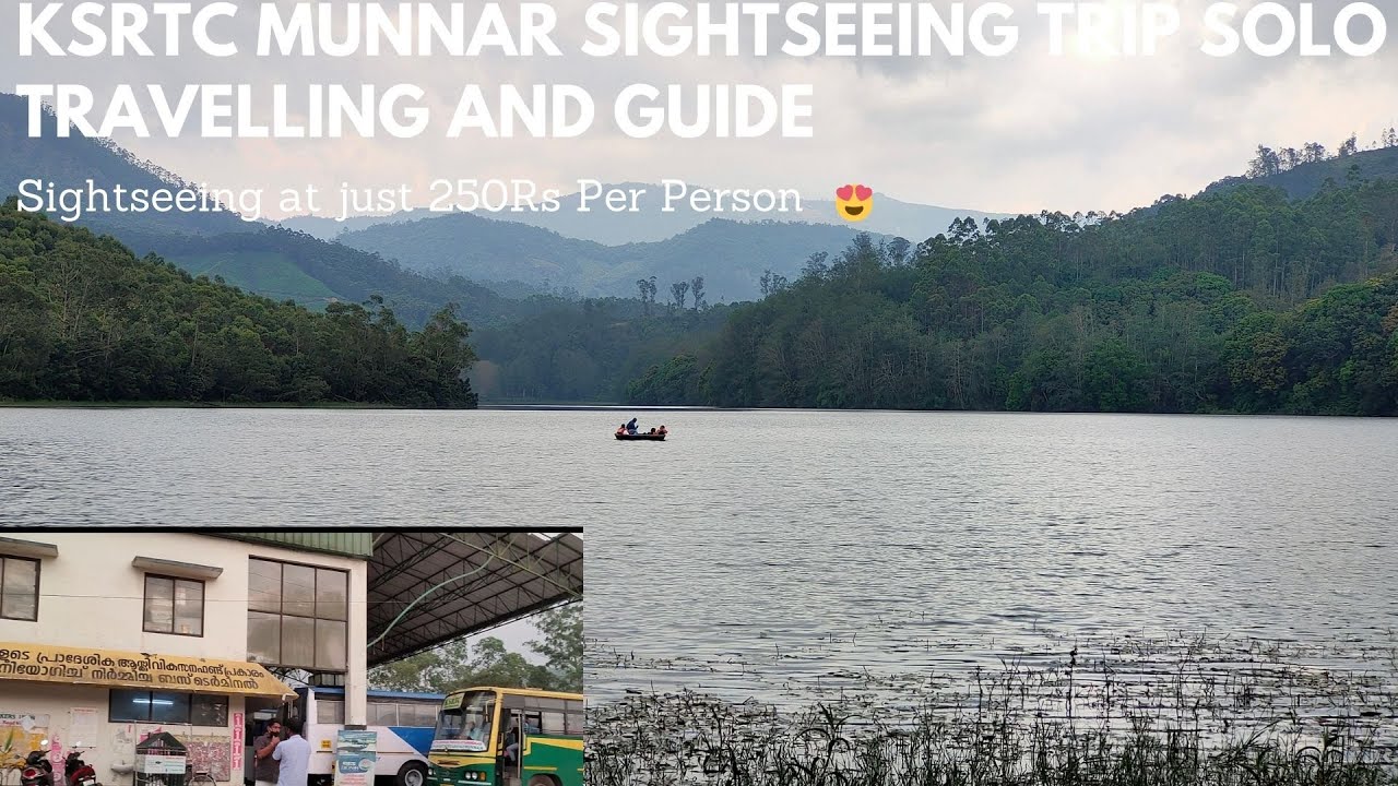Munnar Ksrtc Sight seeing Service @250