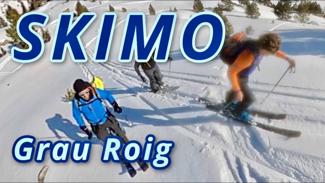 Skimo Andorra Grau Roig