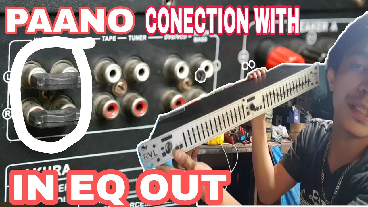 502 IN EQ OUT  | CONECTION WITH EQUALIZER | BASIC INFORMATION
