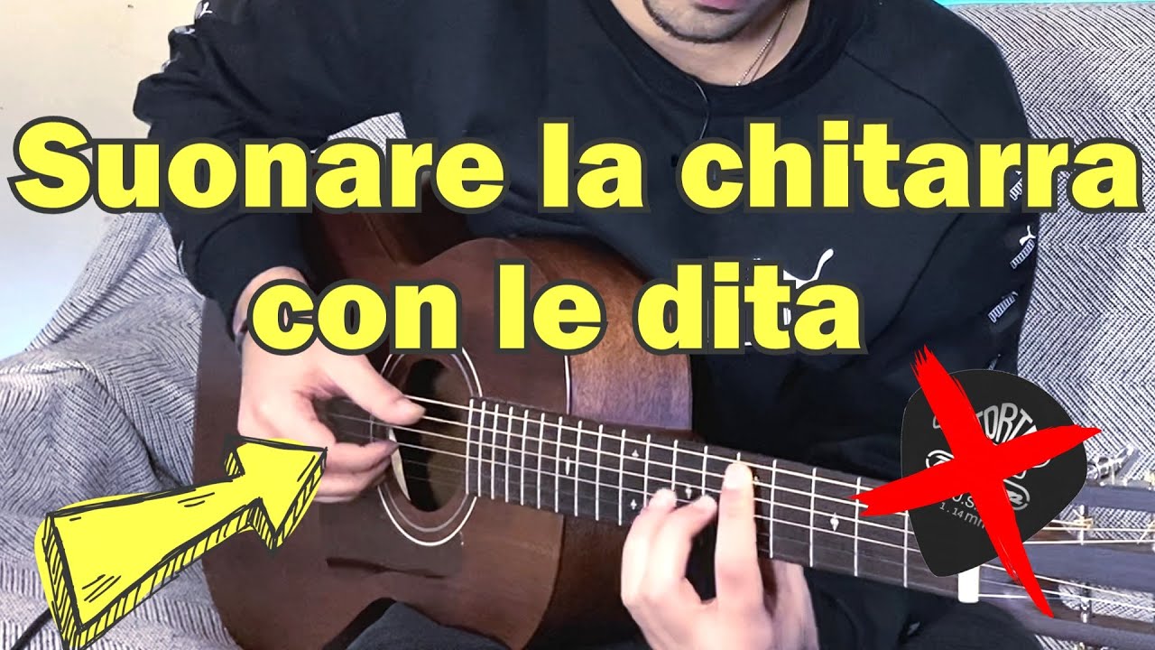 COME SUONARE LA CHITARRA CON LE DITA (FINGERSTYLE)