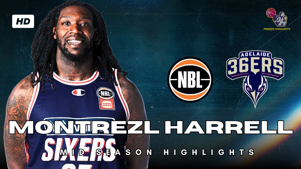 Montrezl Harrel IS LEAGUE READY 💪🔥 24-25 MID SZN Highlights [Australia NBL]