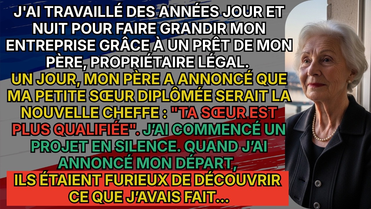 Mon père a donné mon entreprise à ma sœur. J'ai souri et j'ai repris ce qui m'appartenait.