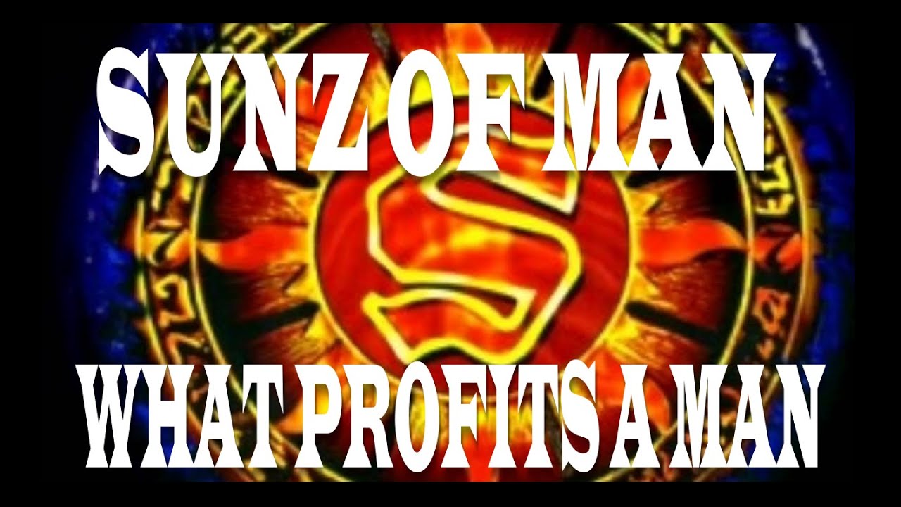 Sunz Of Man || What Profits A Man