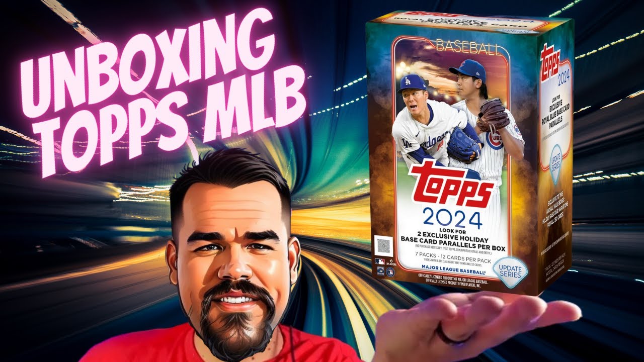 MLB Topps Update 2024 Unboxing
