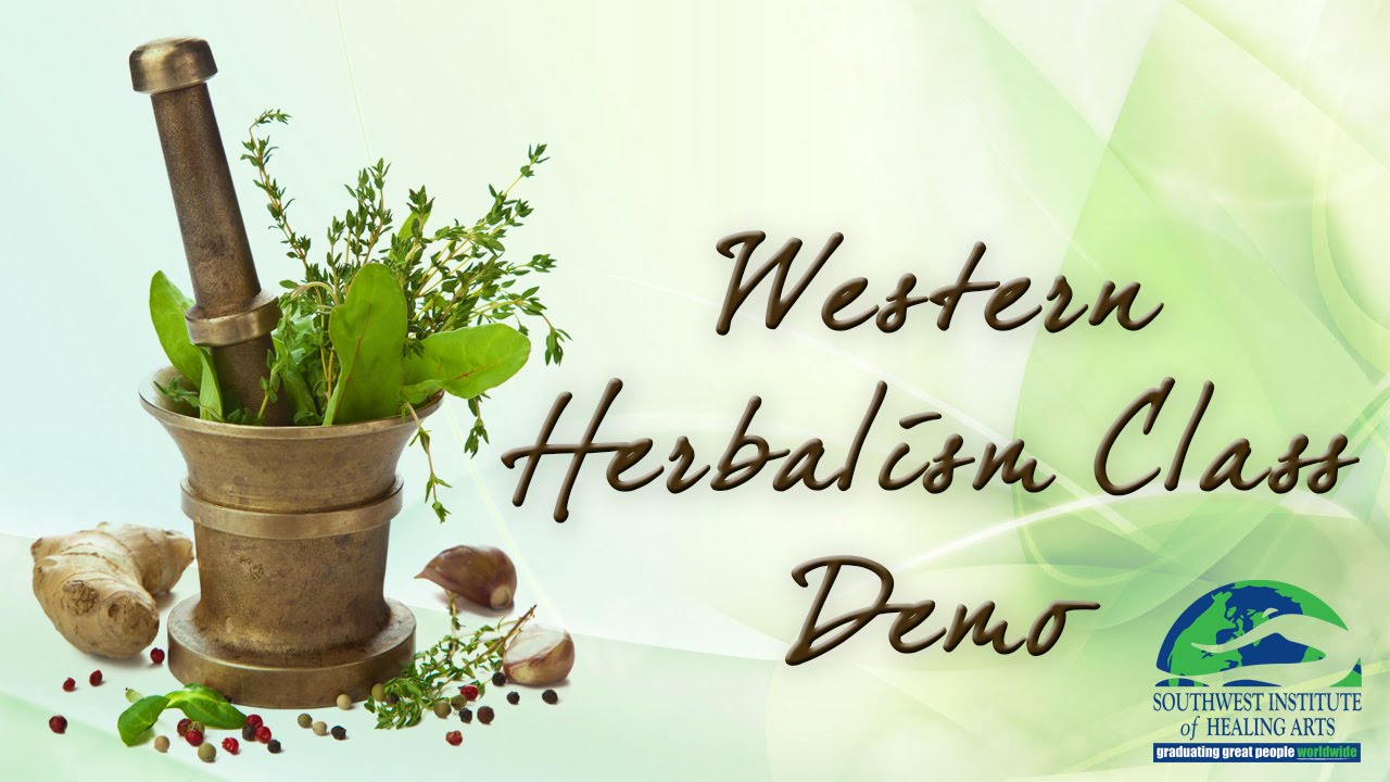 Western Herbalism: Class Demo