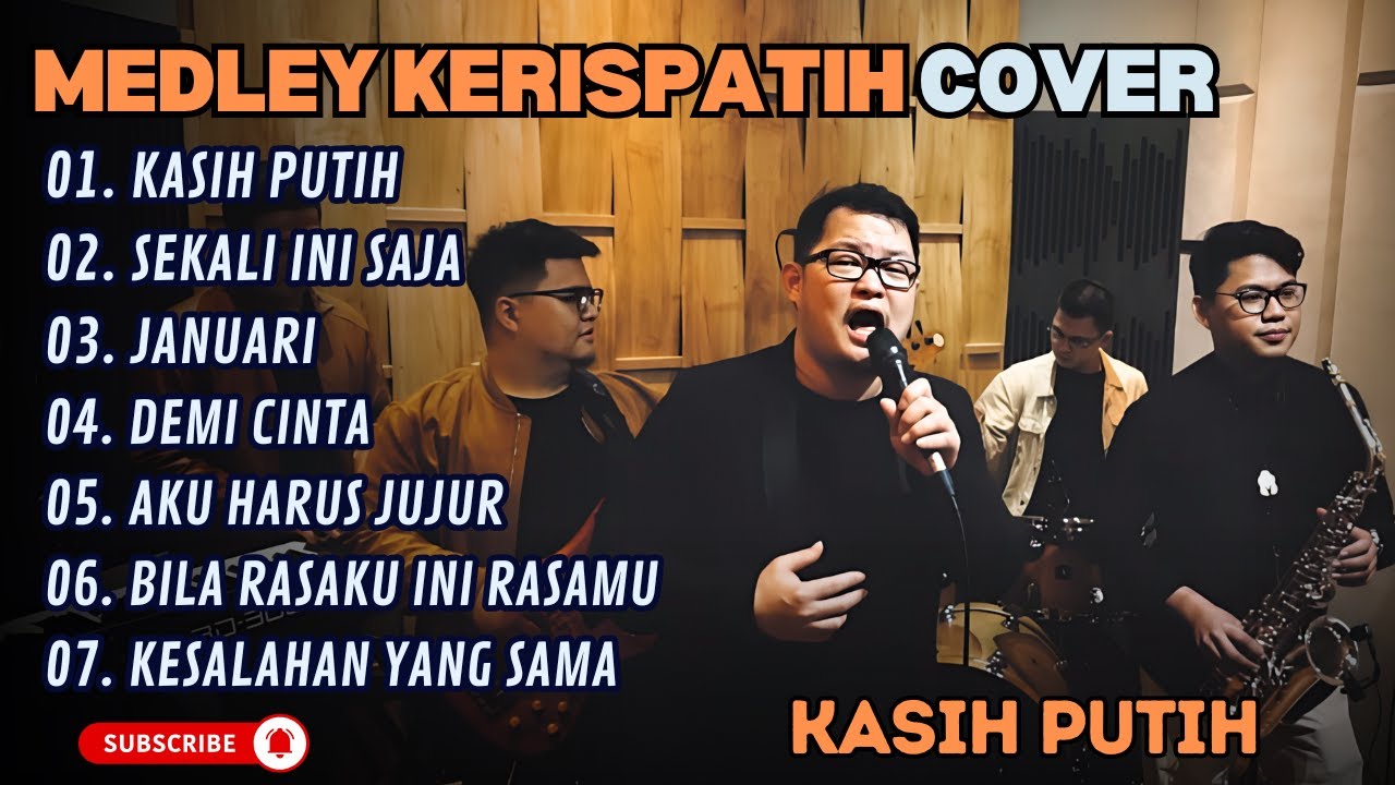 MEDLEY KERISPATIH - KASIH PUTIH - SEKALI INI SAJA - JANUARI (COVER) || LAGU POP TERPOPULER 2025
