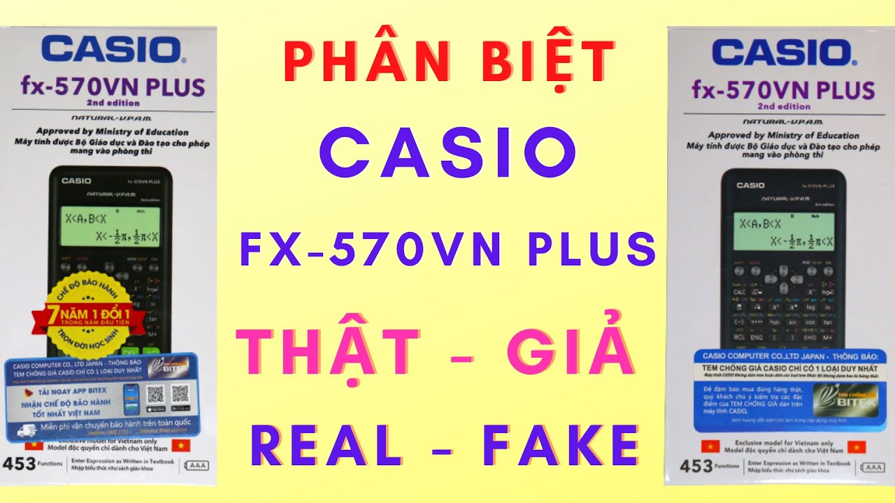 Phân biệt máy tính Casio FX-570VN plus 2nd edition thật - giả ( Real - Fake )