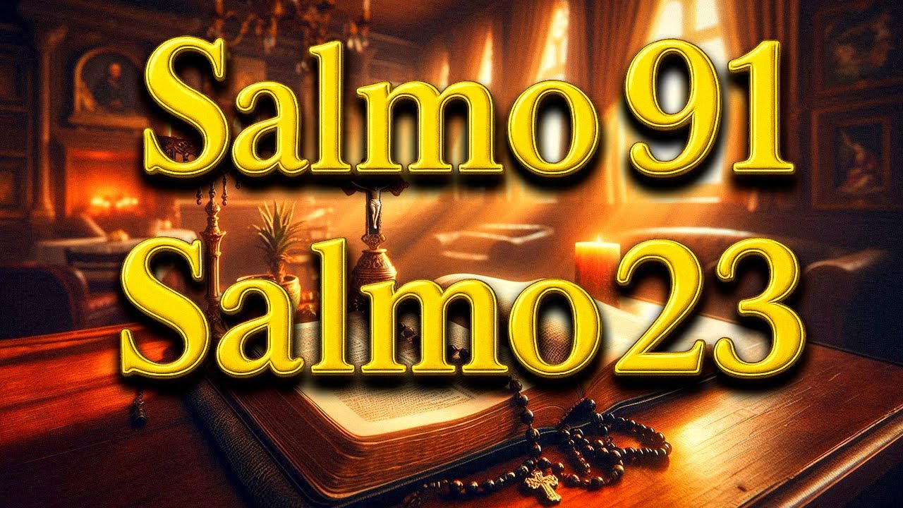 ORACIÓN del DÍA 29 de ENERO - SALMO 91 y SALMO 23: LAS DOS ORACIONES MÁS PODEROSAS de la BIBL