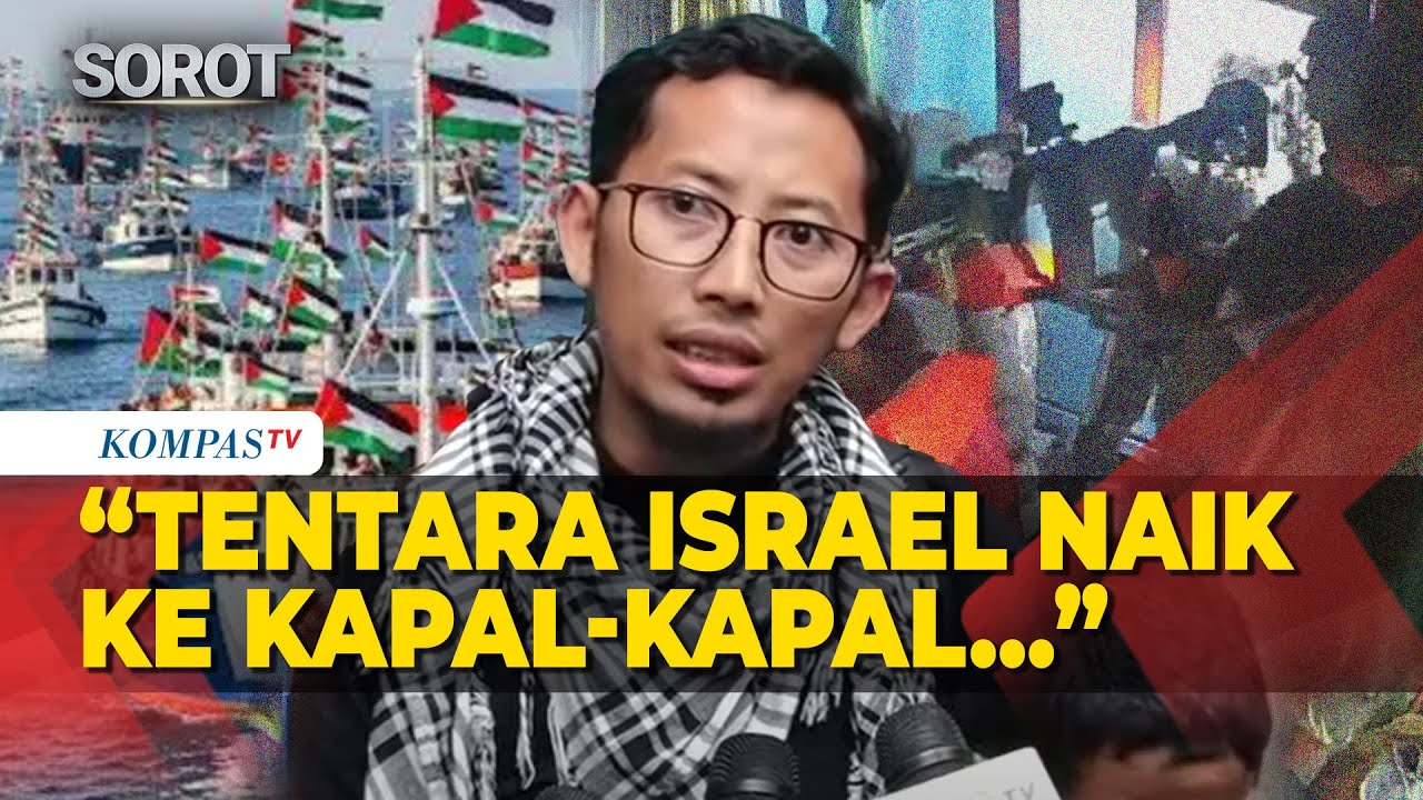 [FULL] Aktivis M. Husein Beber Kronologi Global Sumud Flotilla Dicegat Israel saat Berlayar ke Gaza