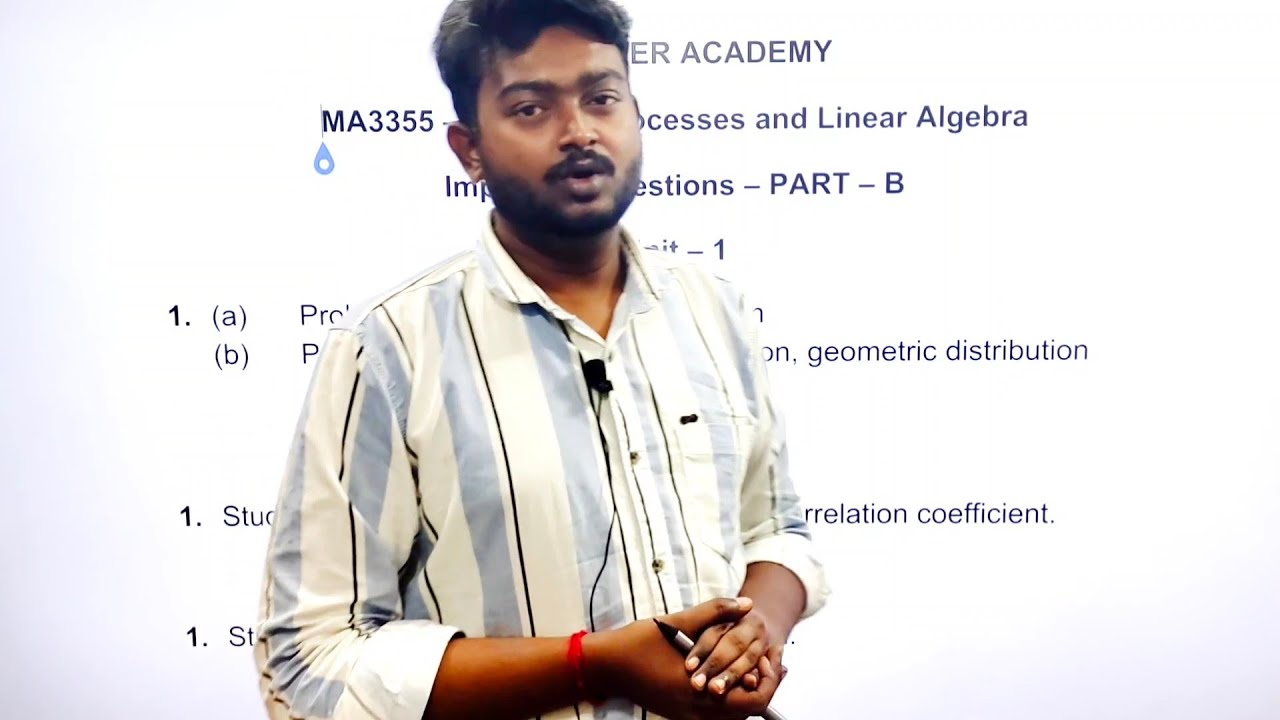 Random Process and Linear Algebra Important questions February 2024 exam MA3355 Semester 3