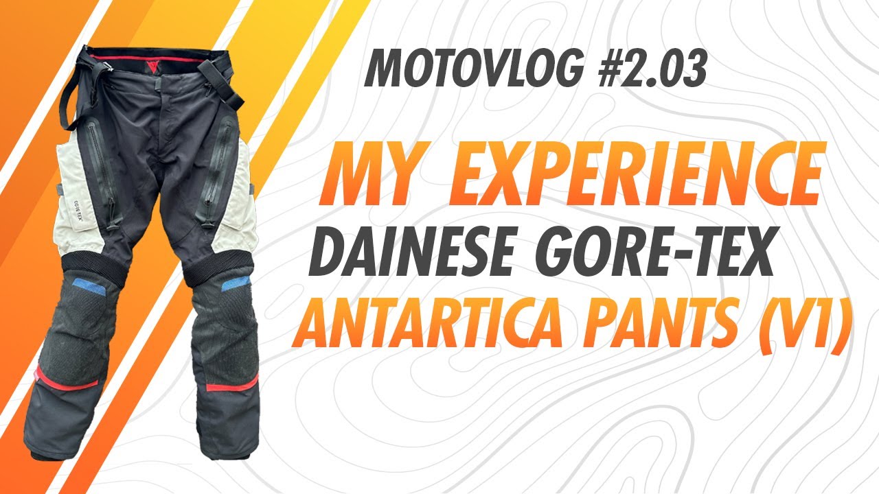 Product: Dainese Antartica Gore-Tex Pants (V1) //MotoVlog #2.03