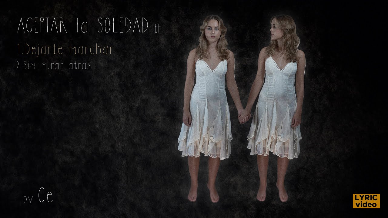 Ce - DEJARTE MARCHAR  (Official Lyric Music Video) Ep ACEPTAR LA SOLEDAD