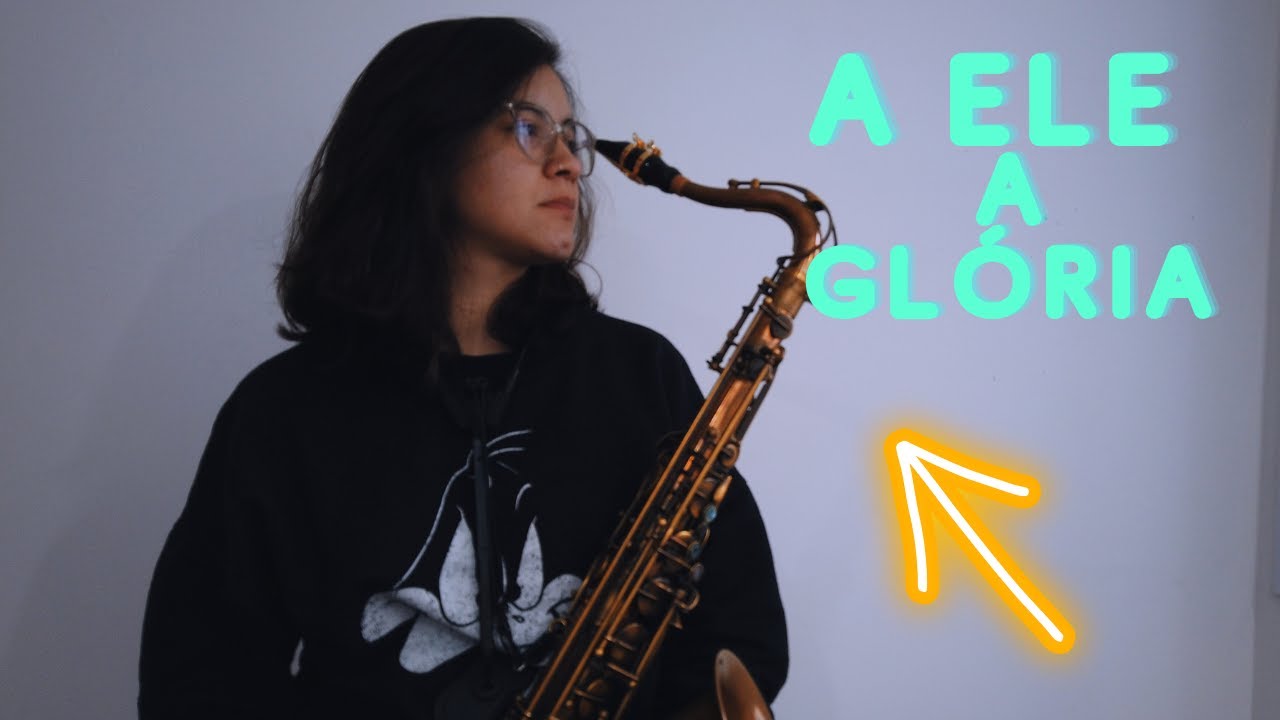 A Ele a Gl&oacute;ria 🔥🙌🏻🎷🙏🏻 (Sax Tenor, Cover) - Multi Raquel Dias