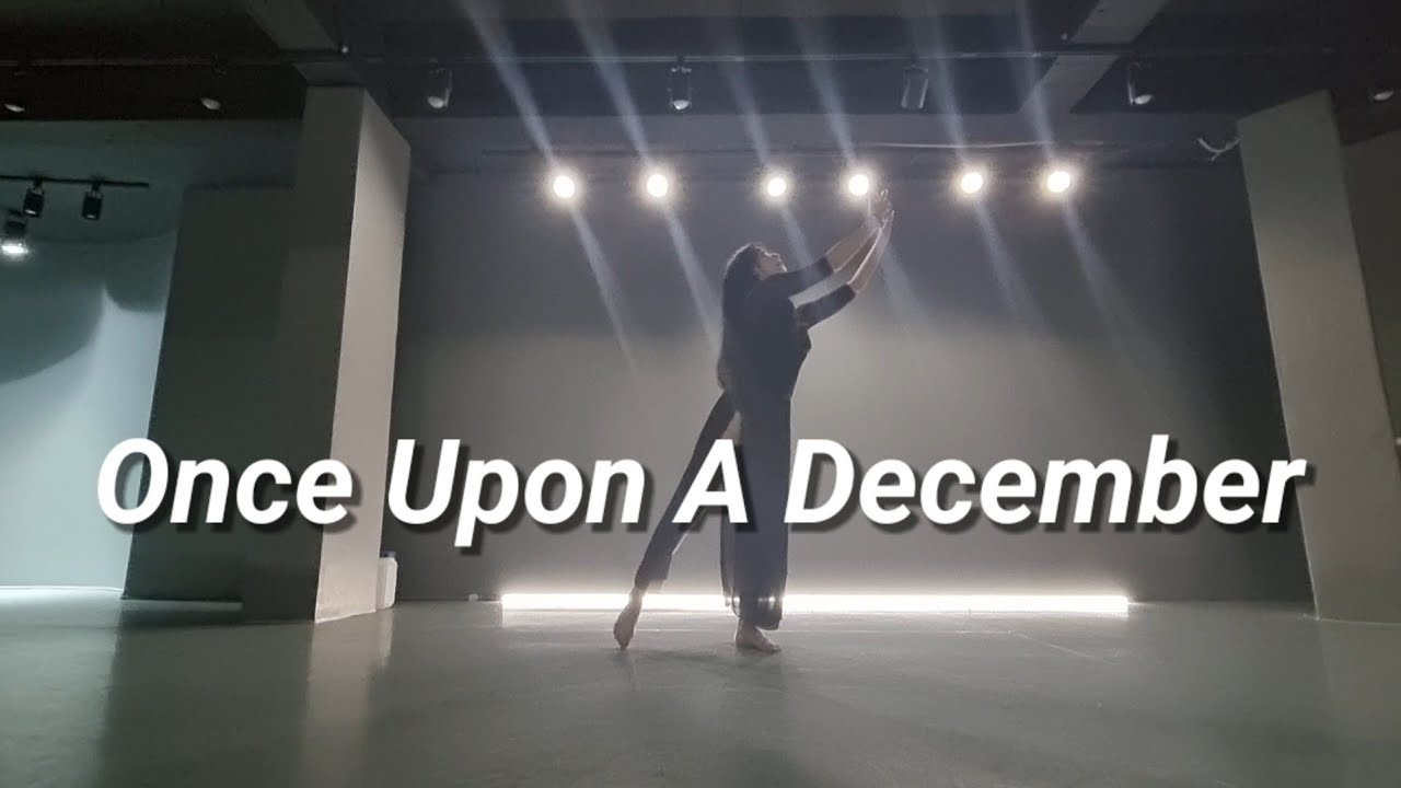 Once Upon A December - Anastasia OSTㅣContemporary Choreography