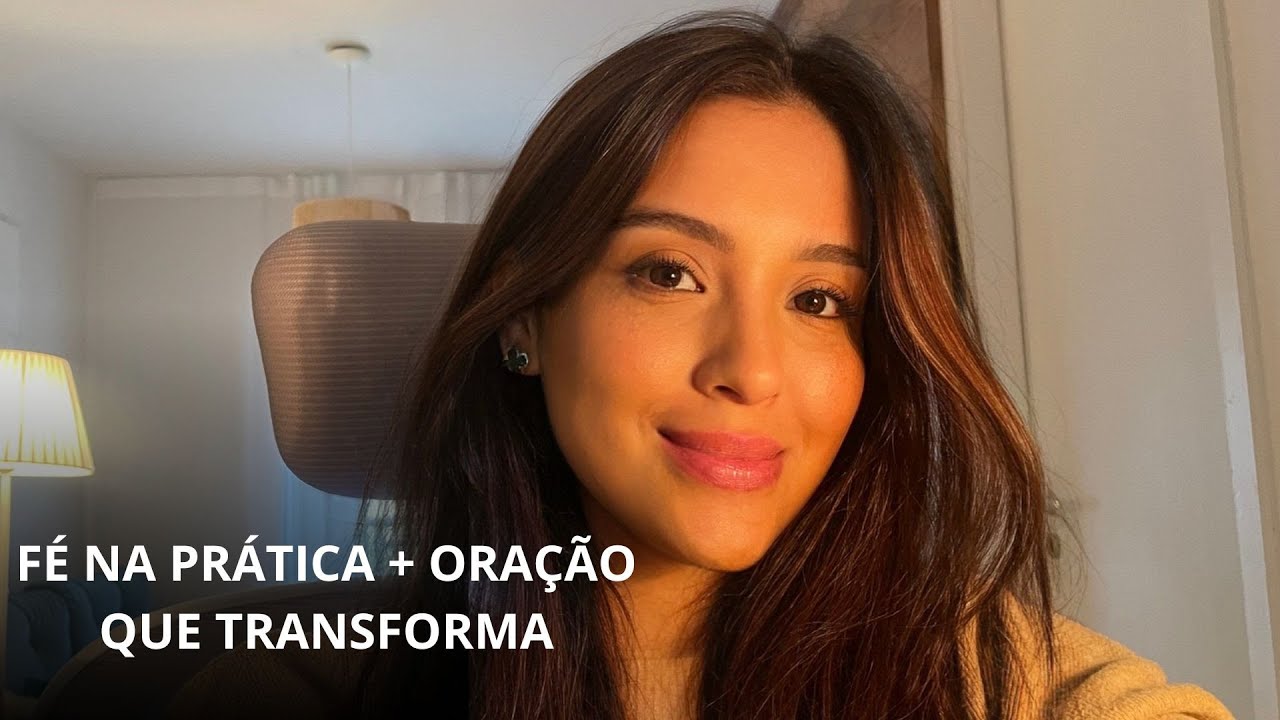 Como viver a fé no dia a dia e ter uma oração que transforma | Natália Ogata