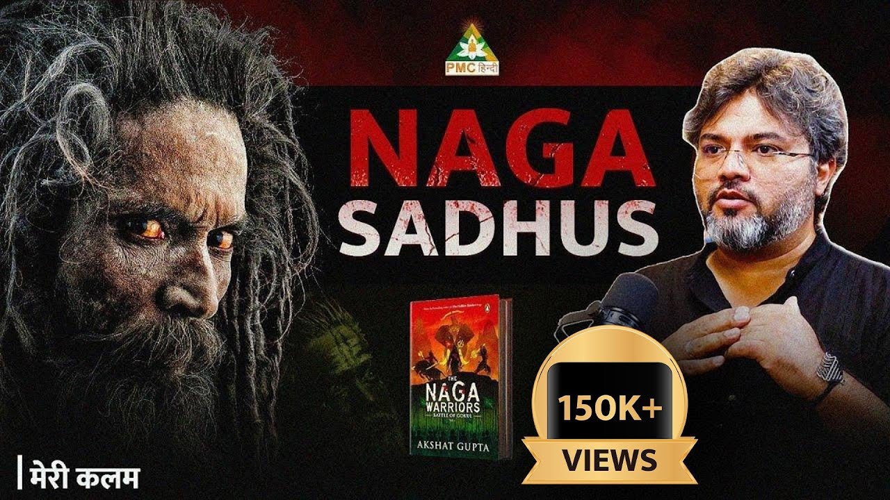 Untold Truth About Naga Sadhus | Naga Warriors | Akshat Gupta | Meri Kalam