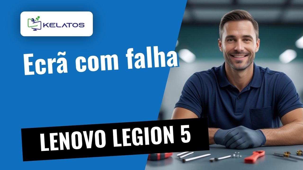 Ecrã com falha no Lenovo Legion 5? Veja como reparámos 🔧
