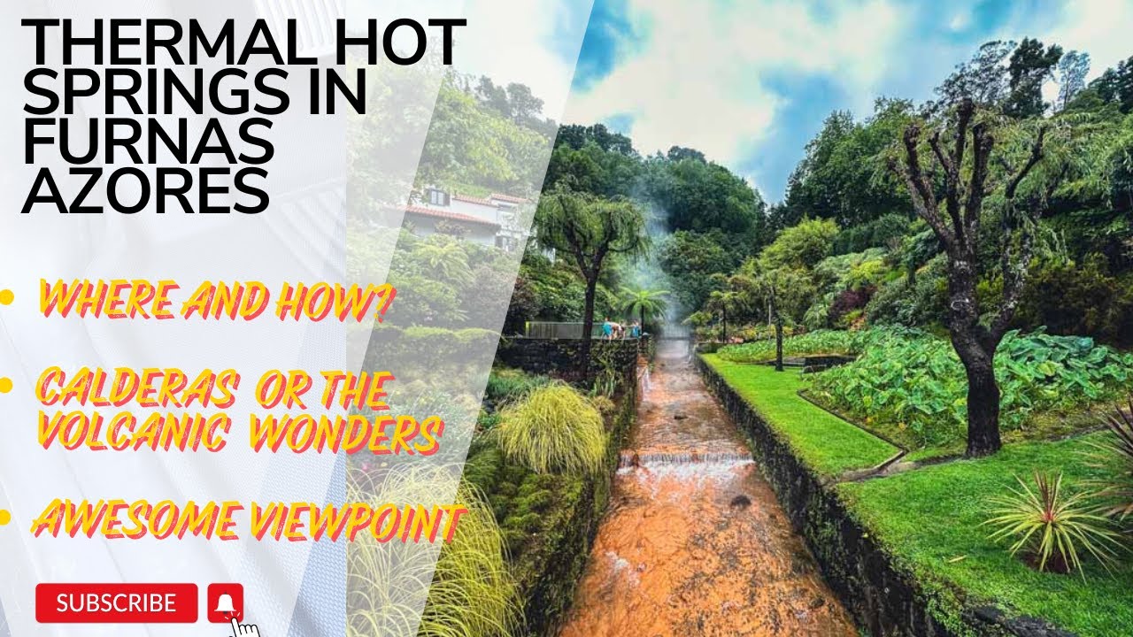 Azores Hot Springs - unique experience in Sao Miguel