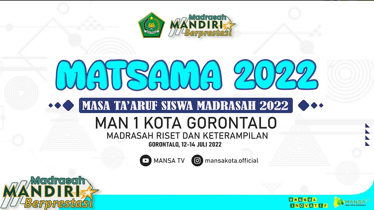 MATSAMA 2022 | MASA TA'ARUF SISWA MADRASAH ALIYAH NEGERI 1 KOTA GORONTALO
