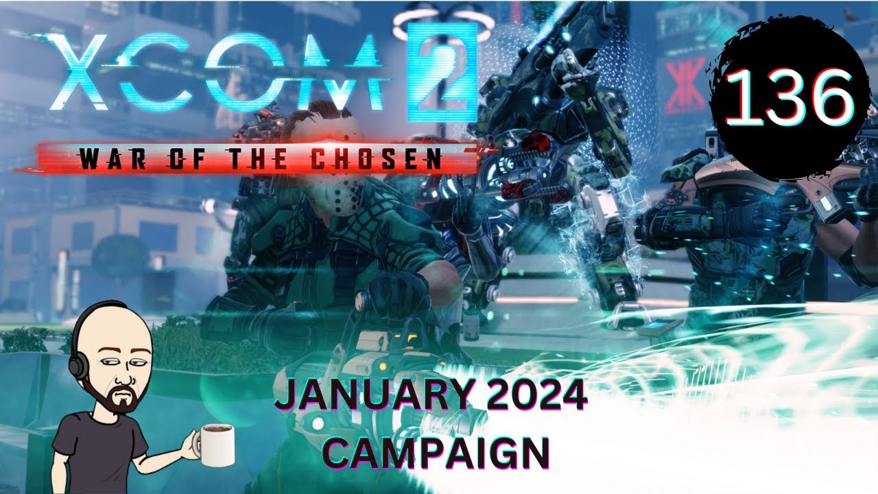 XCOM2 – Long War of The Chosen | Commander | Honestman | Episode 136 |