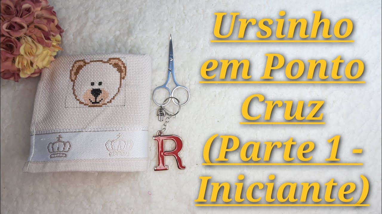 Ursinho em Ponto Cruz (Parte 1 - Iniciante)