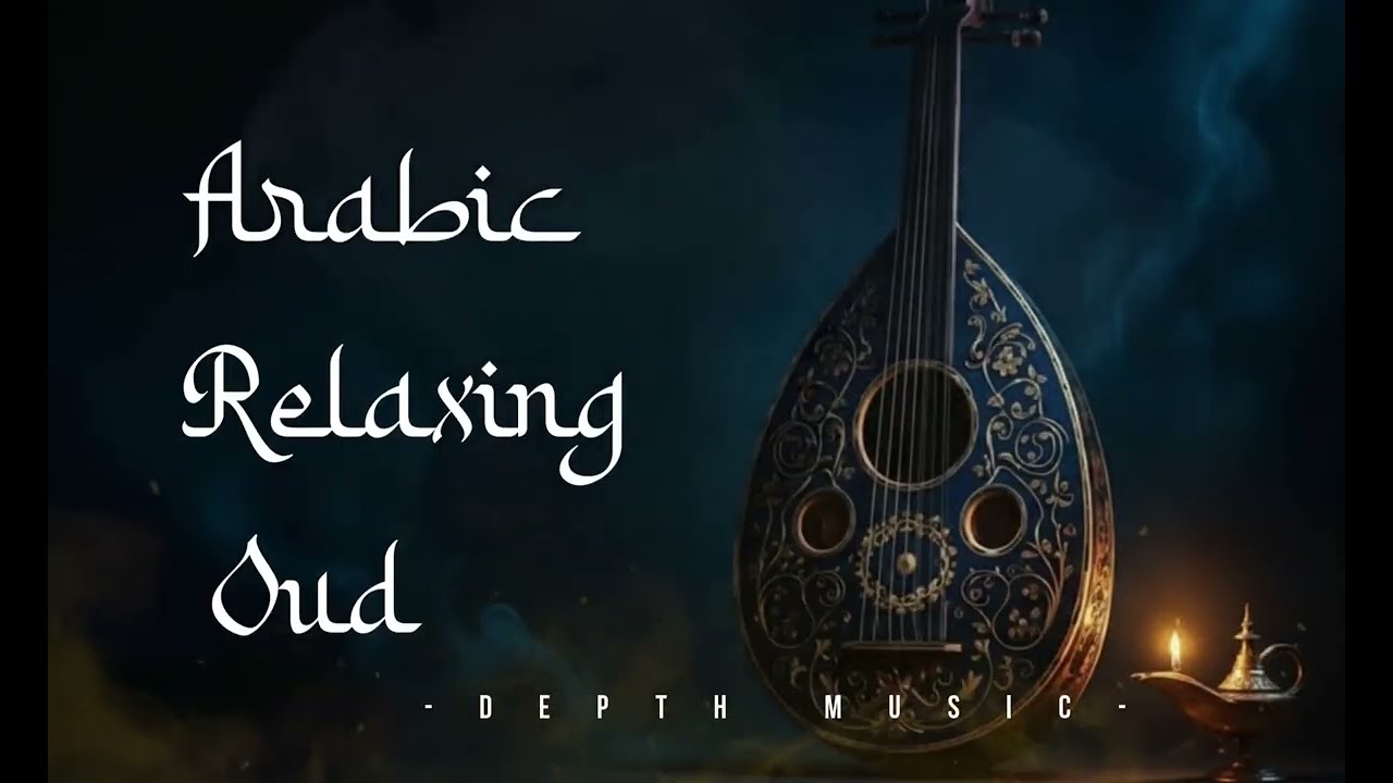 1 Hour peaceful Oud music | study and relax music 